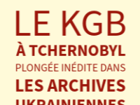 Conférence débat : Galia Ackerman – Le KGB à&nbsp;Tchernobyl