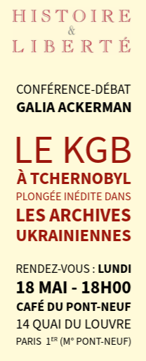 Conférence débat : Galia Ackerman – Le KGB à&nbsp;Tchernobyl