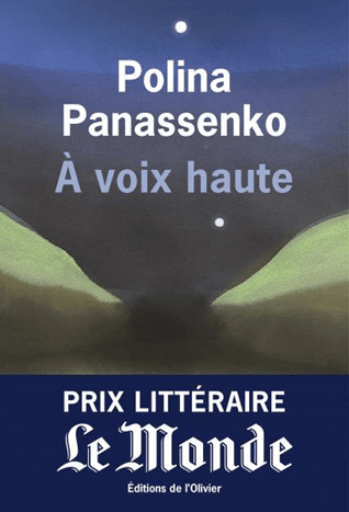 A voix haute – Polina Panassenko (Éditions de l’Olivier 2026. 248 pages. 19,50&nbsp;euros)